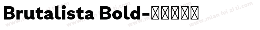 Brutalista Bold字体转换